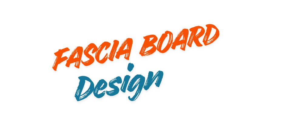 Fascia Board Design